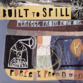 Built to Spill - Untrustable, Pt. 2 (About Someone Else)