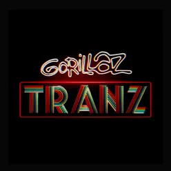 Tranz - Single - Gorillaz