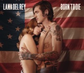 Born to Die (Chad Valley Remix) by Lana del Rey