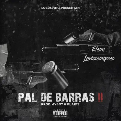 Pal de Barras Dos - Single - Elson La Voz Con Peso