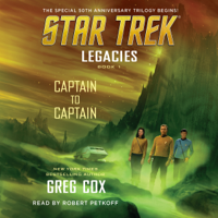 Greg Cox - Legacies: Book 1: Captain to Captain (Unabridged) artwork