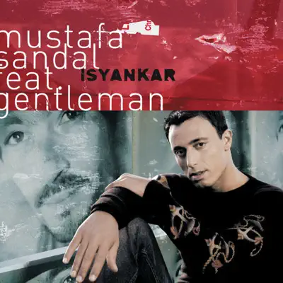 Isyankar - EP - Mustafa Sandal Isyankar - EP - Mustafa Sandal