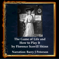 Florence Scovel Shinn - The Game of Life and How to Play It (Unabridged) artwork