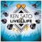 Live4life (Extended Mix) - Ken Sato lyrics