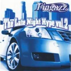 The Late Night Hype, Vol.2 - Fingazz
