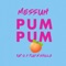 Pum Pum (feat. Kap G & Play-N-Skillz) artwork