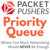 Packet Pushers - Priority Queue podcast