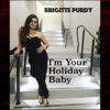 I'm Your Holiday Baby - Single