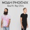 Soul (feat. Ray Chris) - Noah Phoenix lyrics