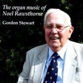 The Organ Music of Noel Rawsthorne artwork
