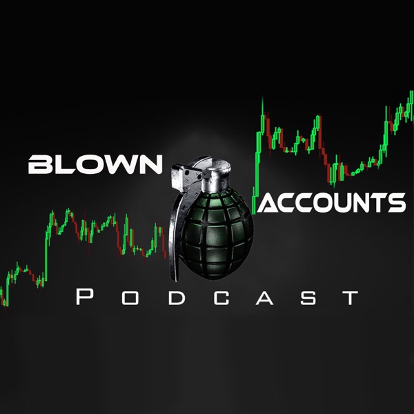 The Blown Accounts Podcast Podcast Podtail - 