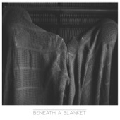 Beneath a Blanket artwork