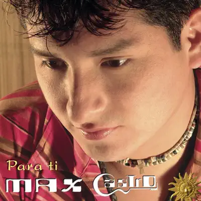 Para Ti - Max Castro