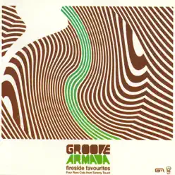 Fireside Favourites - EP - Groove Armada