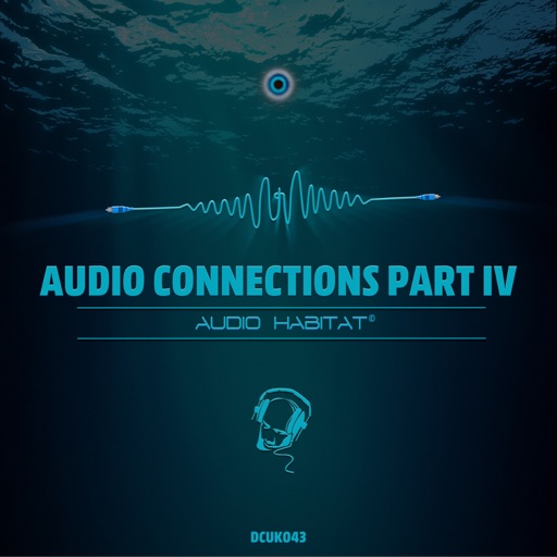 Audio Connections , Pt. 4 - EP by Audio Habitat