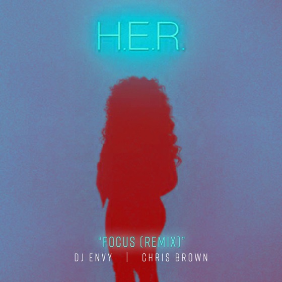 Cover artwork for Focus (DJ Envy Remix) [feat. Chris Brown]
