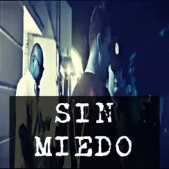 Sin Miedo (feat. Atreo) - Single by Stilo album reviews, ratings, credits