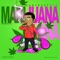 Marijuana - Santana818 lyrics