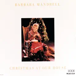 Christmas at Our House - Barbara Mandrell