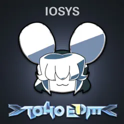 Toho EDM - IOSYS Toho EDM - IOSYS