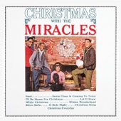 The Miracles - Christmas Every Day