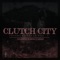 Clutch City - NickNoxx & Mexico Merio lyrics