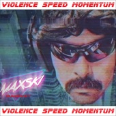 Violence Speed Momentum (feat. DrDisrespect) artwork
