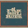 Folk Soul Revival album lyrics, reviews, download
