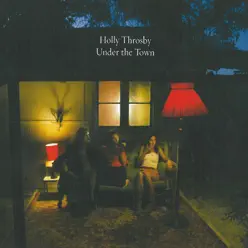 Under the Town - Holly Throsby