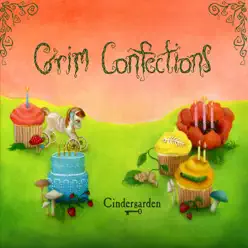 Grim Confections - Cindergarden