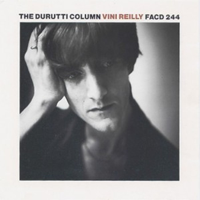 The Durutti Column - Vini Reilly artwork