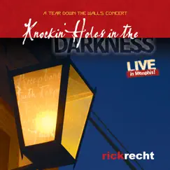 Knockin' Holes in the Darkness by Rick Recht album reviews, ratings, credits