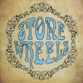Stone Wheels - Overgrown Trails