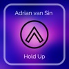 Adrian van Sin - Hold Up