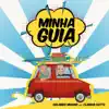 Minha Guia (feat. Claudia Leitte) - Single album lyrics, reviews, download