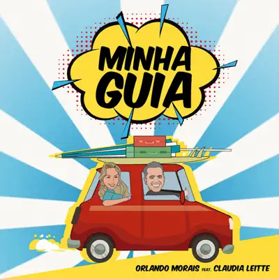 Minha Guia (feat. Claudia Leitte) - Single - Orlando Morais