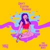 MKJ - Don't Flatter Yourself (feat. The Beamish Boys)