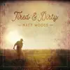Tired and Dirty album lyrics, reviews, download