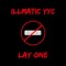 Lay One - Illmatic YYC lyrics