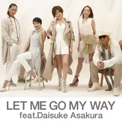 LET ME GO MY WAY feat.Daisuke Asakura - Single - TRF LET ME GO MY WAY feat.Daisuke Asakura - Single - TRF