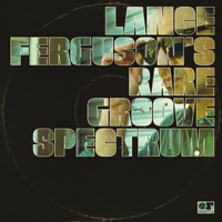 Lance Ferguson - Rare Groove Spectrum artwork