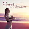 Power of Namaste: Living in Harmony with Yourself album lyrics, reviews, download