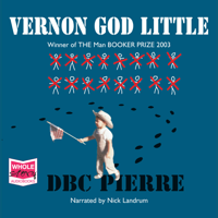 D B C Pierre - Vernon God Little artwork