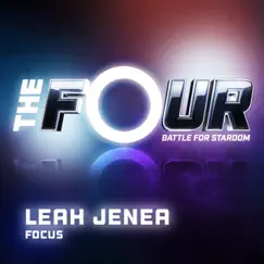 Focus (The Four Performance) - Single by Leah Jenea album reviews, ratings, credits