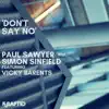 Don't Say No - EP album lyrics, reviews, download
