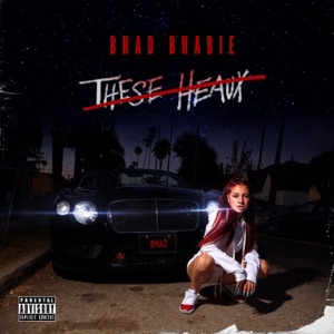 Bhad Bhabie These Heaux