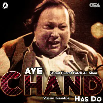 Aye Chand Has Do - Single - Nusrat Fateh Ali Khan