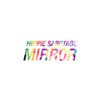 Hippie Sabotage - Mirror artwork