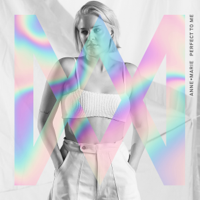 Anne-Marie - Perfect to Me artwork