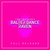 Balter Dance / Raven - EP